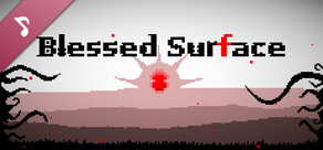 Blessed Surface - Original Soundtrack