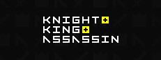 Knight King Assassin