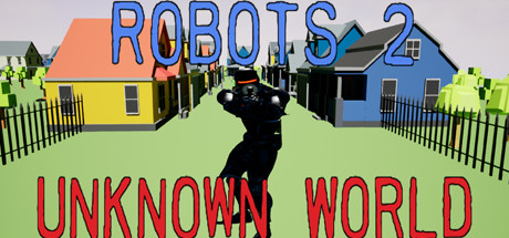 Robots 2 Unknown World banner