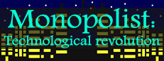 Monopolist: Technological Revolution