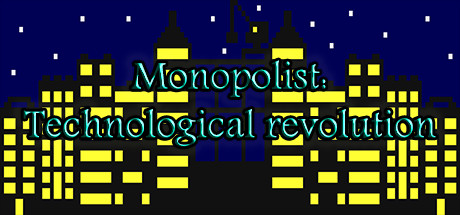 Monopolist: Technological Revolution steam charts