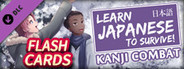 Learn Japanese To Survive! Kanji Combat - Flash Cards