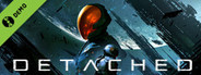 Detached: Non-VR Edition Demo