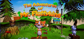 The Adventures of Mr. Fluffykins