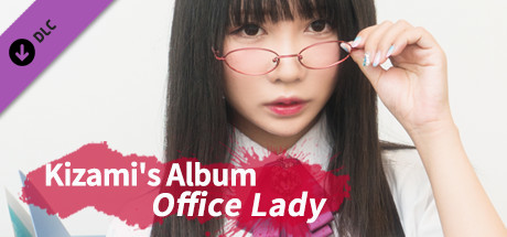 Kizami's album - Office Lady