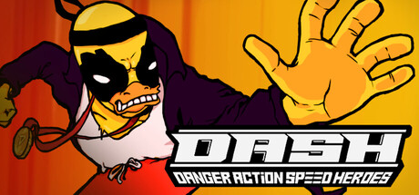 DASH: Danger Action Speed Heroes cover art