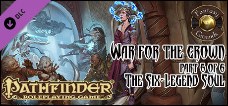 Fantasy Grounds - Pathfinder RPG - War for the Crown AP 6: The Six-Legend Soul (PFRPG) Header Image
