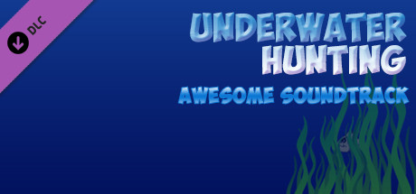 Underwater hunting Awesome Soundtrack banner image