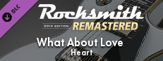 Rocksmith® 2014 Edition – Remastered – Heart - “What About Love” Small Capsule Image