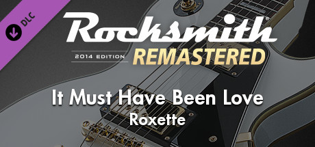 Rocksmith® 2014 Edition – Remastered – Roxette - “It Must Have Been Love” cover art