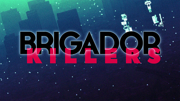 Brigador Killers