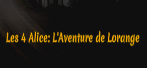 Les 4 Alice: L’aventure de Lorange 