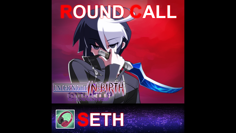 UNDER NIGHT IN-BIRTH ExeLate[st] - Round Call Voice Seth Featured Screenshot #1