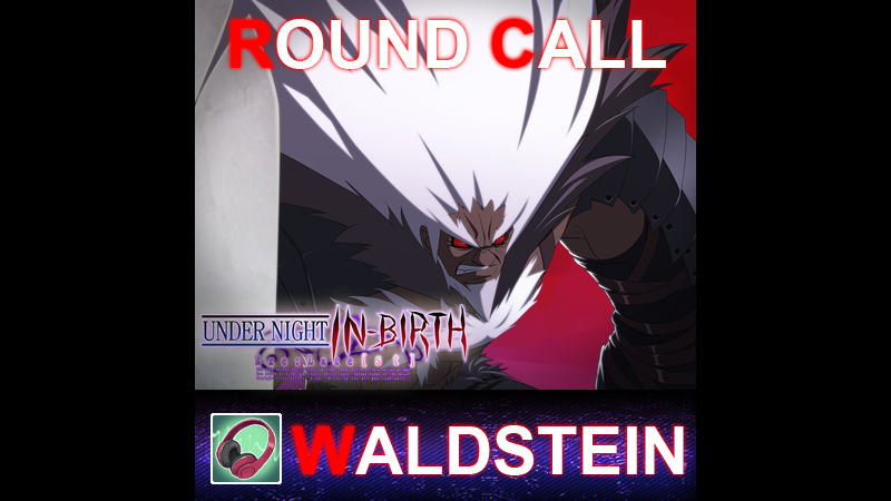 UNDER NIGHT IN-BIRTH ExeLate[st] - Round Call Voice Waldstein Featured Screenshot #1