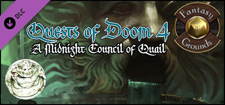 Fantasy Grounds - Quests of Doom 4: A Midnight Council of Quail (5E) banner image