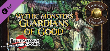 Fantasy Grounds - Mythic Monsters #20: Guardians of Good (PFRPG) banner image