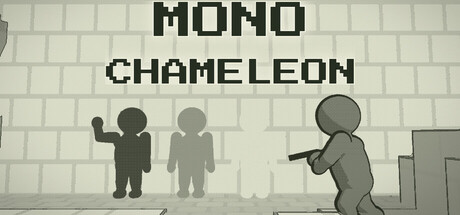 MONO CHAMELEON