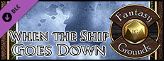 Fantasy Grounds - A12: When the Ship Goes Down (5E) Small Capsule Image