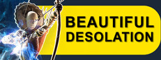 BEAUTIFUL DESOLATION