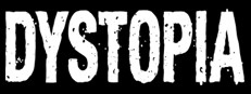 Dystopia
