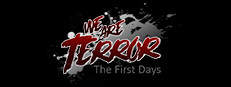We Are Terror: The First Days