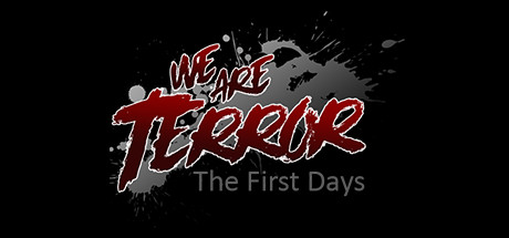 We Are Terror: The First Days banner