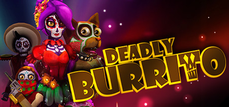 Deadly Burrito Cover Image