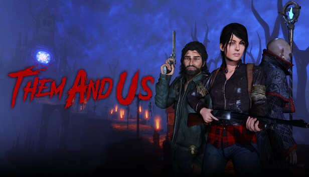 Them and Us