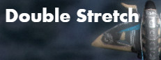 Double Stretch