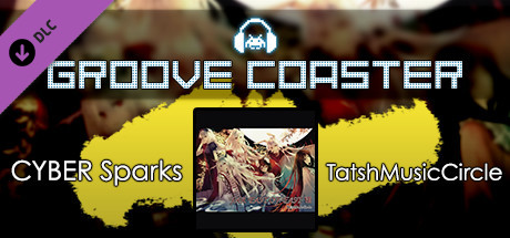 Groove Coaster - CYBER Sparks banner image