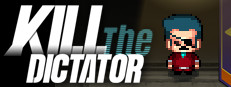 Kill the Dictator
