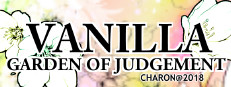 VANILLA - GARDEN OF JUDGEMENT