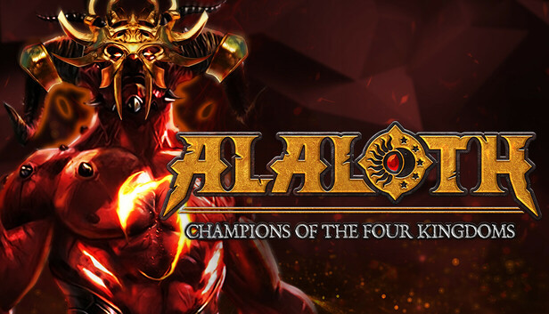 Alaloth: Champions of The Four Kingdoms