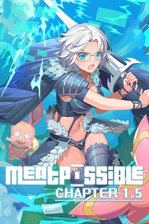 MeatPossible: Chapter 1.5