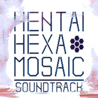 Hentai Hexa Mosaic - Soundtrack