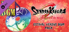 SENRAN KAGURA Burst Re:Newal - ESTIVAL VERSUS BGM Pack