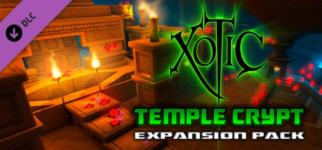 Xotic DLC: Temple Crypt Expansion Pack banner image