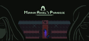 Mirror Angel's Paradise