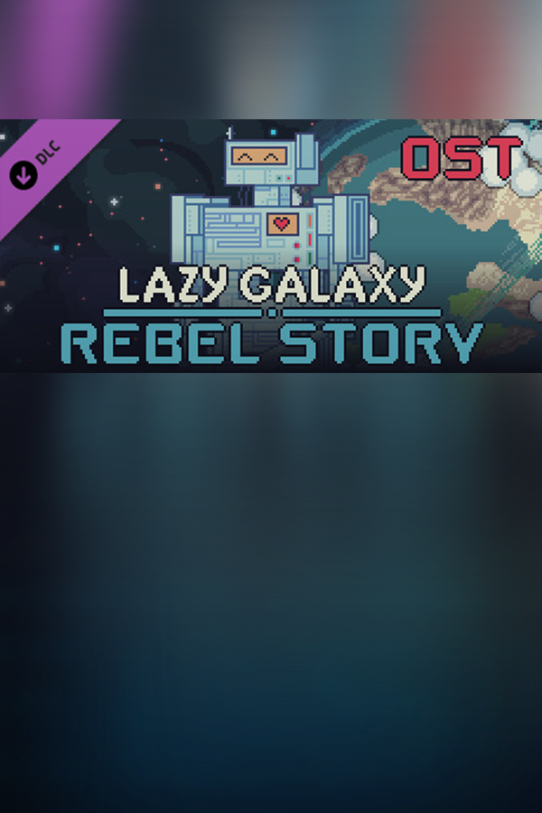 Lazy Galaxy: Rebel Story Soundtrack