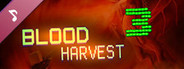 Blood Harvest 3 Soundtrack