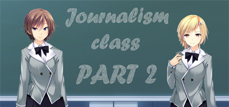Journalism class: PART 2 cover art