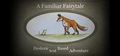 A Familiar Fairytale Dyslexic Text Based Adventure steam charts