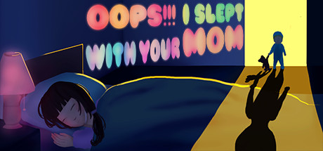 Oops!!! I Slept With Your Mom Cheat Engine/CT