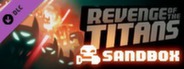 Revenge of the Titans: Sandbox Mode