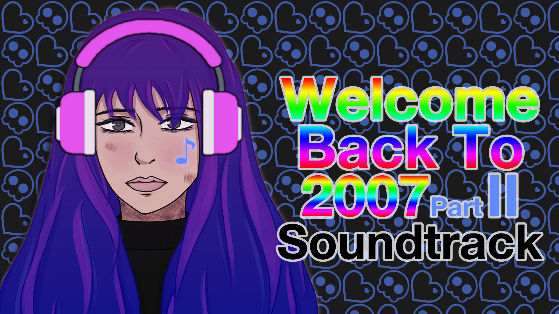 Welcome Back To 2007 Part II Soundtrack Featured Screenshot #1