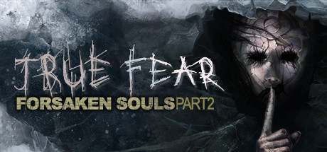 Image for True Fear: Forsaken Souls Part 2