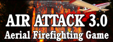 Air Attack 3.0, Aerial Firefighting Game