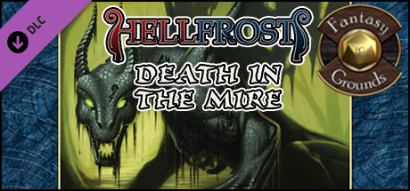 Fantasy Grounds - Hellfrost: Death in the Mire (Savage Worlds) Header Image