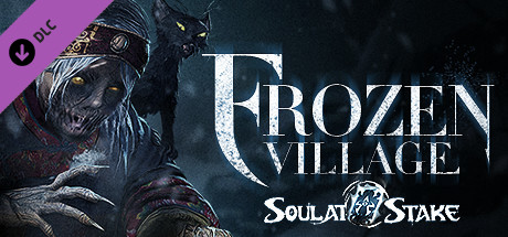 灵魂筹码 - 冰雪寒村 Soul at Stake - Frozen Village banner image