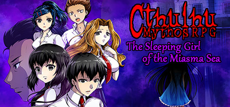 Cthulhu Mythos RPG -The Sleeping Girl of the Miasma Sea- Cheat Engine/CT